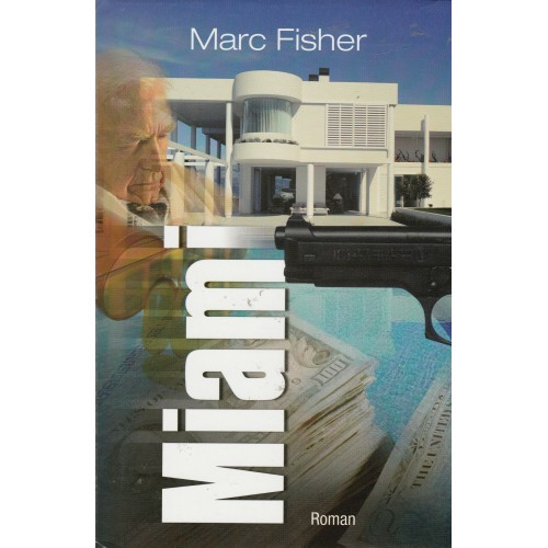 Miami  Marc Fisher